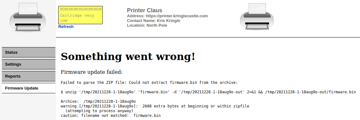 The web interface sends a different message. It reads: "Something went wrong! Firmware update failed. Failed to parse the ZIP file: Could not extract firmware.bin from the archive". There's then a command output where we see that the printer tried to extract and execute a file called firmware.bin from our ZIP file, but it failed because there's no file called firmware.bin in our ZIP file.